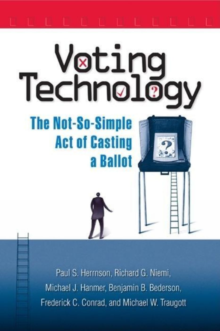 Voting Technology: The Notsosimple Act Of Casting A Ballot,Used