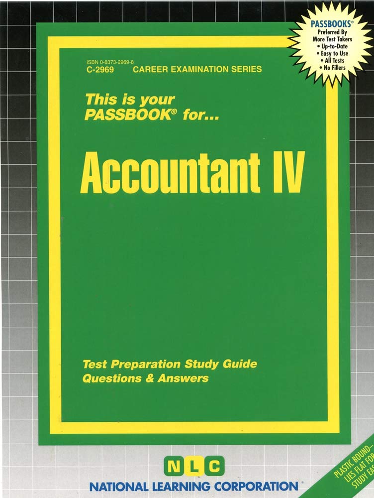 Accountant IV(Passbooks) (Career Examination Series),Used