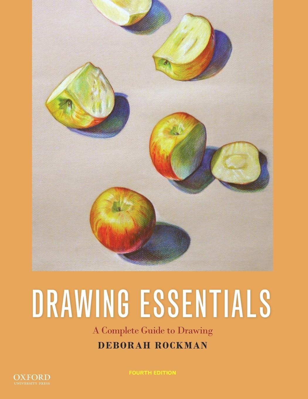Drawing Essentials: A Complete Guide To Drawing