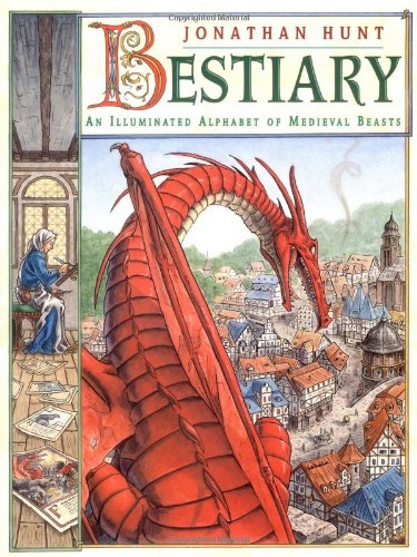 Bestiary: An Illuminated Alphabet of Medieval Beasts,Used