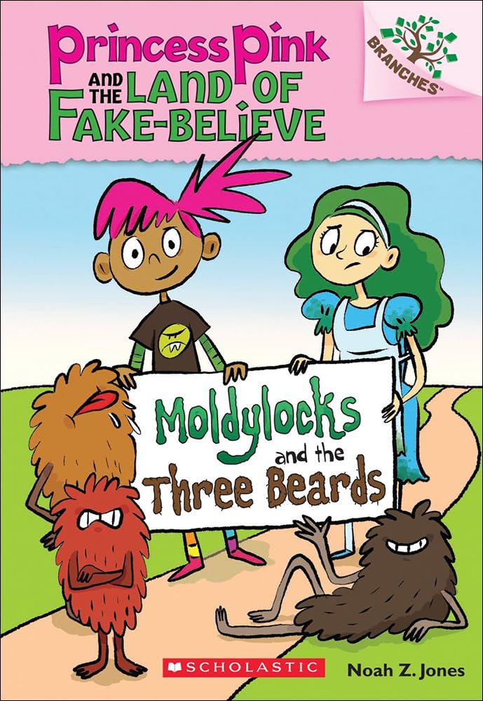 Moldylocks and the Three Beards (Princess Pink and the Land of FakeBelieve),Used