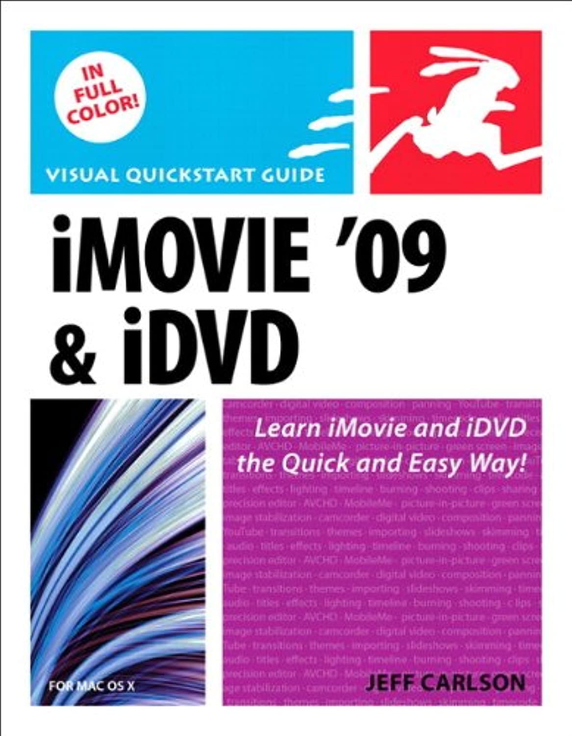 iMovie '09 & iDvd for MAC OS X: Visual Quickstart Guide,Used