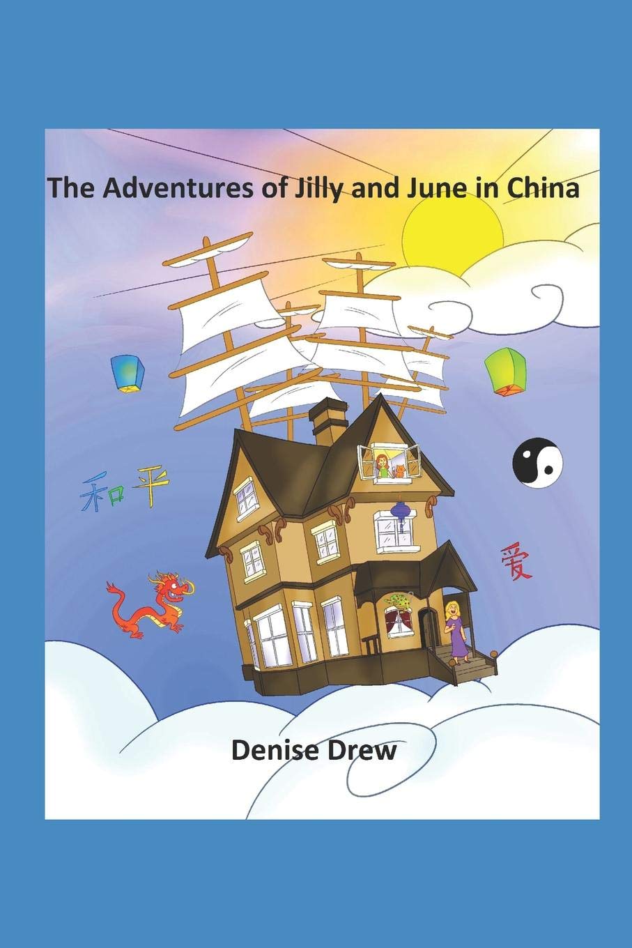 The Adventures of Jilly and June in China,Used