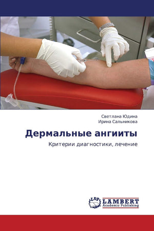Dermal'nye angiity: Kriterii diagnostiki, lechenie (Russian Edition),Used