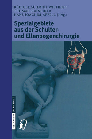 Spezialgebiete aus der Schulter und Ellenbogenchirurgie: Sportverletzungen, Knorpeldefekte, Endoprothetik und Prothesenwechsel ,Used