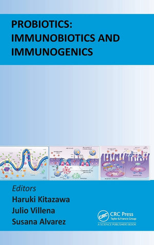 Probiotics: Immunobiotics and Immunogenics,New