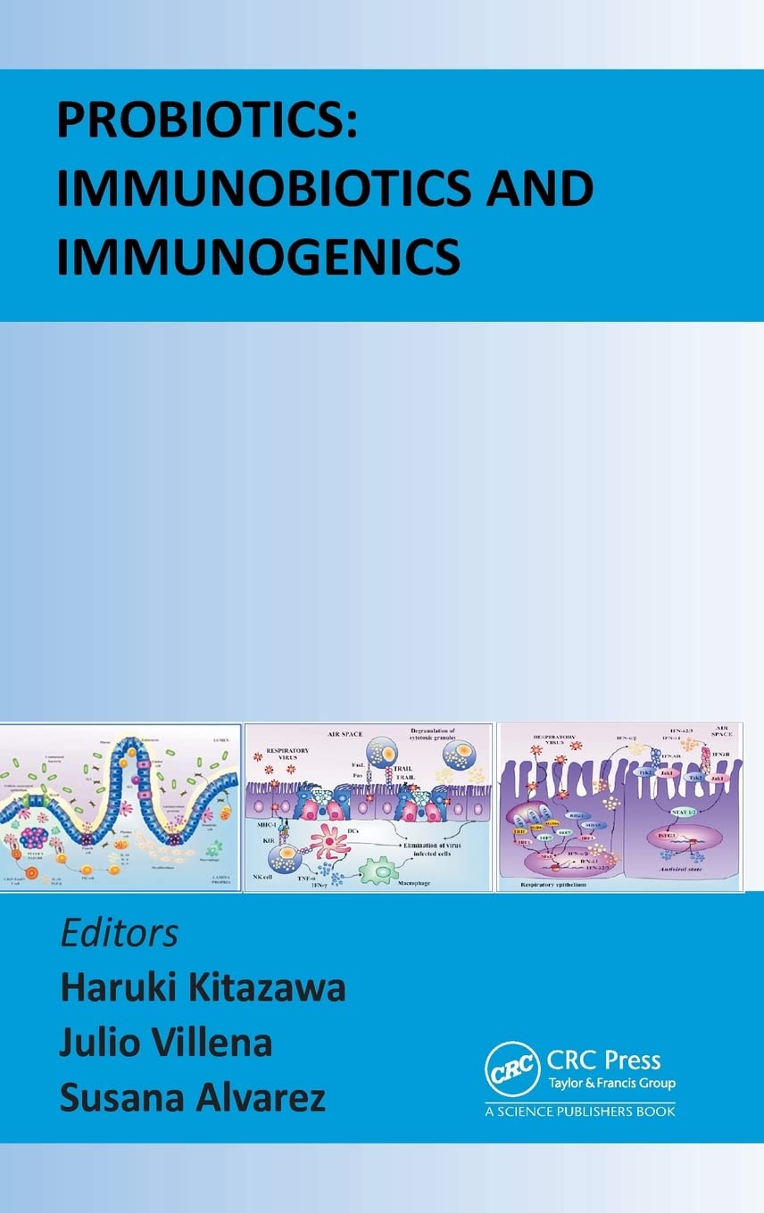 Probiotics: Immunobiotics and Immunogenics,New