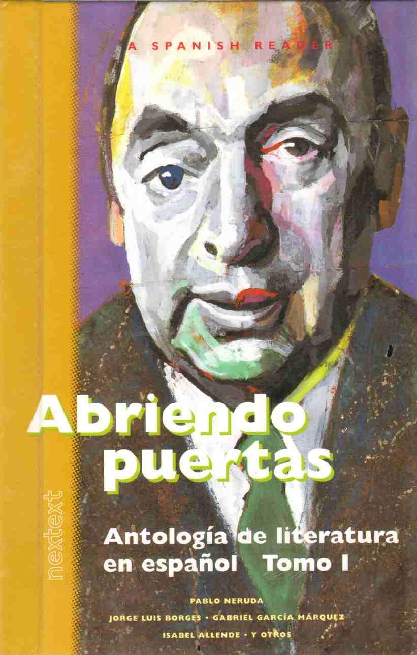 Abriendo Puertas: Antologia de literatura en espanol Tomo I (Spanish Edition),Used