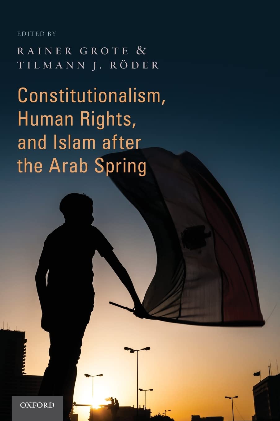 Constitutionalism, Human Rights, and Islam after the Arab Spring,Used
