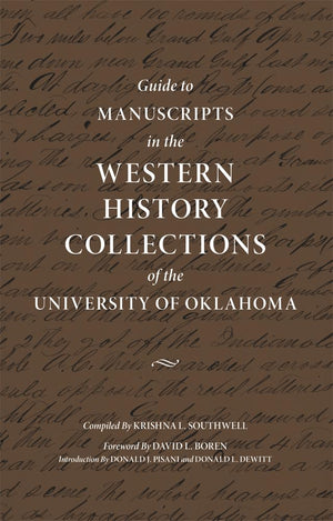 Guide to Manuscripts in the Western History Collections of the University of Oklahoma,Used