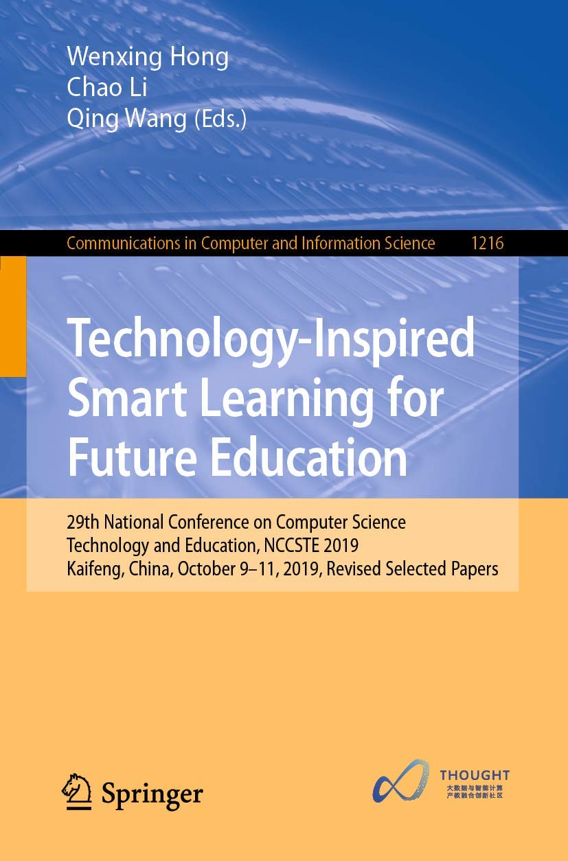 TechnologyInspired Smart Learning for Future Education (Communications in Computer and Information Science),Used