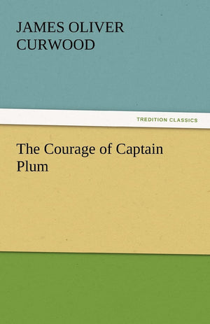 The Courage of Captain Plum,Used