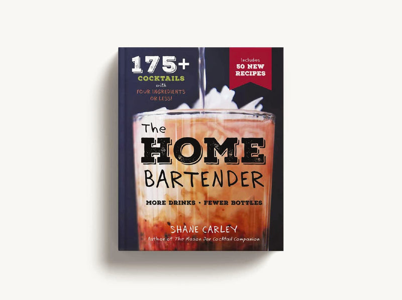 The Home Bartender, Second Edition: 175+ Cocktails Made with 4 Ingredients or Less (The Art of Entertaining),Used