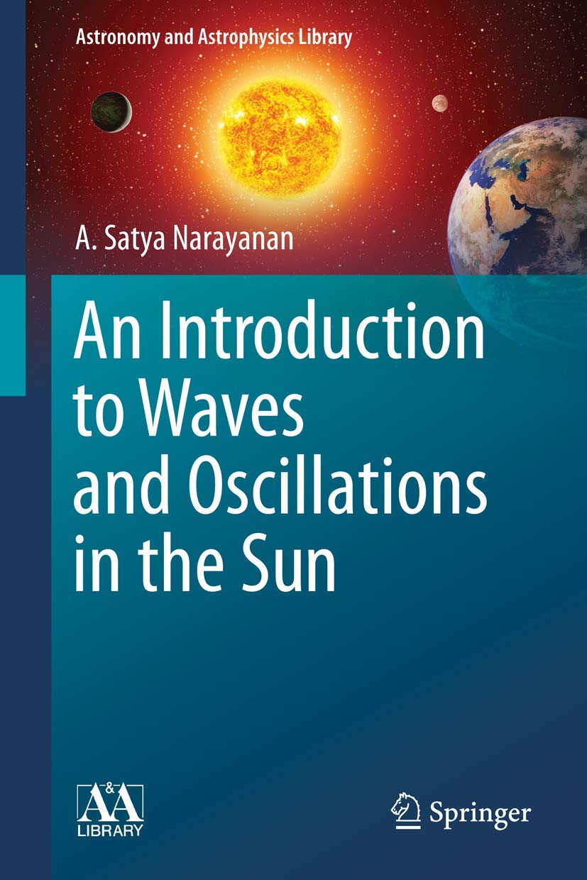 An Introduction To Waves And Oscillations In The Sun (Astronomy And Astrophysics Library),Used
