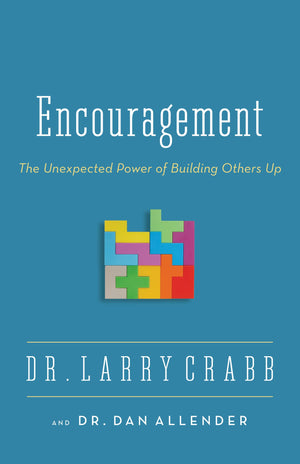 Encouragement: The Unexpected Power of Building Others Up,Used