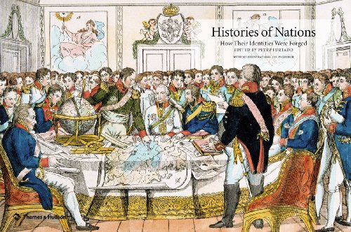 Histories of Nations: How Their Identities Were Forged,New
