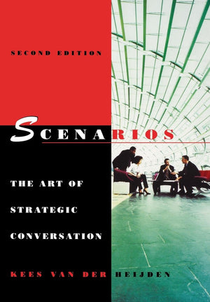 Scenarios: The Art of Strategic Conversation,Used