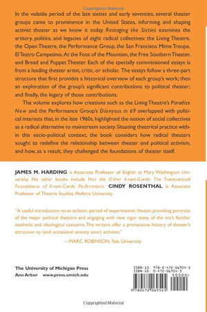 Restaging The Sixties: Radical Theaters And Their Legacies,New