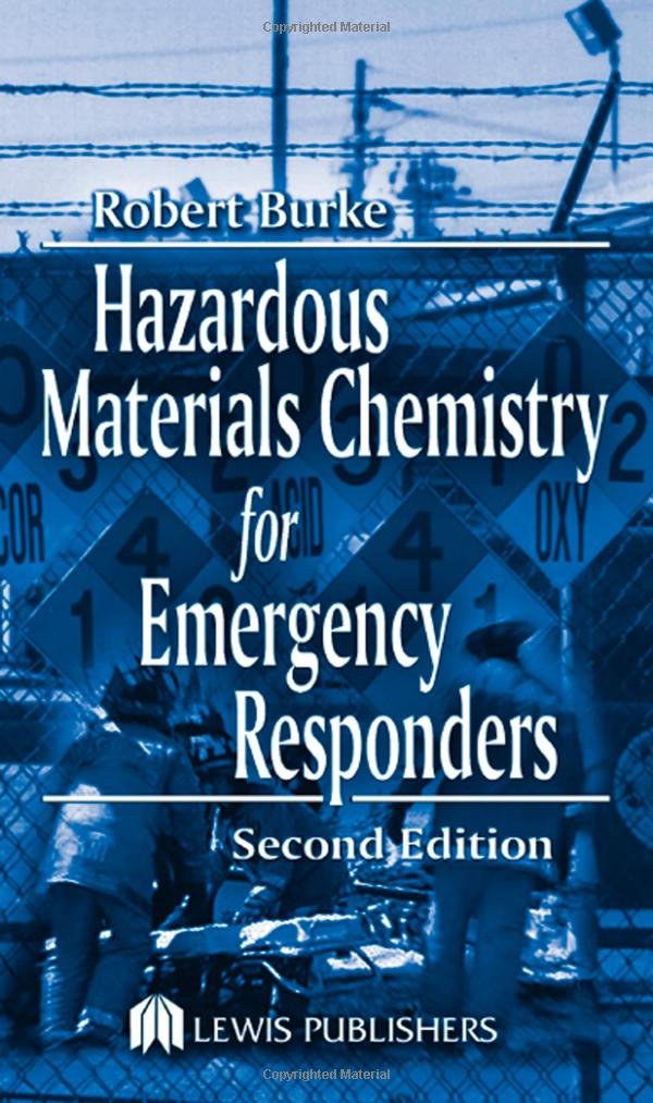 Hazardous Materials Chemistry for Emergency Responders, Second Edition,Used