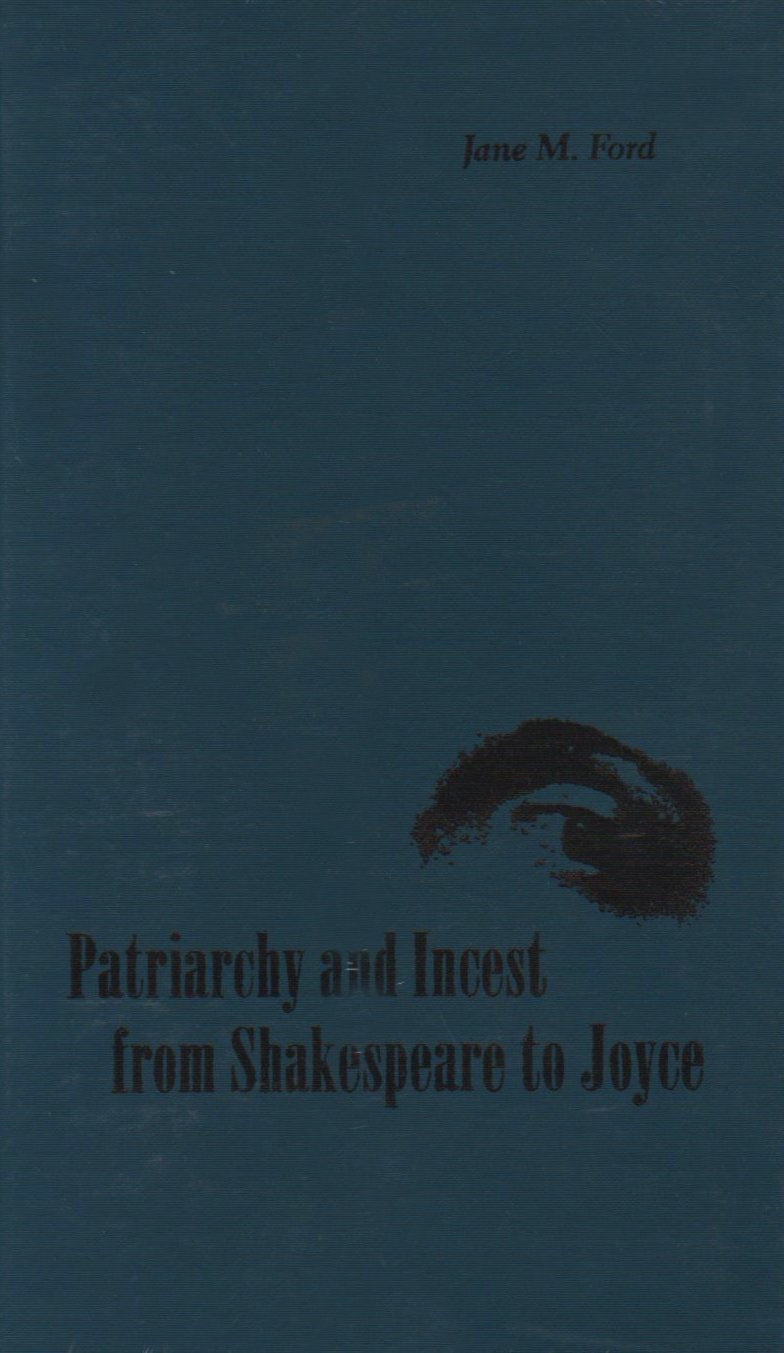 Patriarchy And Incest From Shakespeare To Joyce,Used