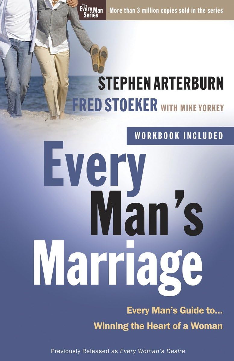 Every Man's Marriage: An Every Man's Guide to Winning the Heart of a Woman (The Every Man Series),Used