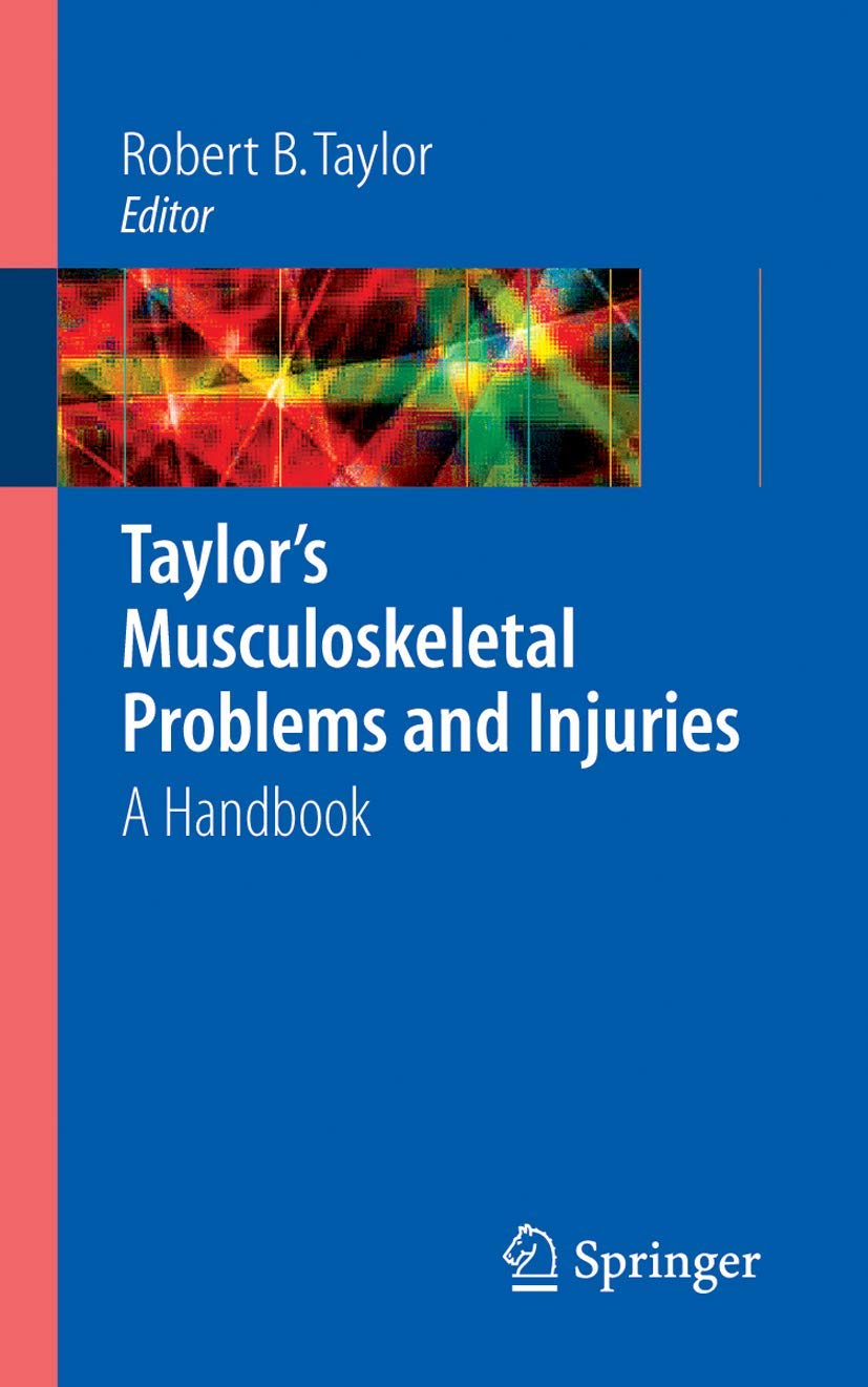 Taylor's Musculoskeletal Problems and Injuries: A Handbook,Used