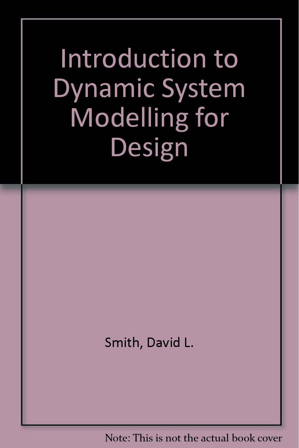 Introduction to Dynamic System Modeling for Design,Used