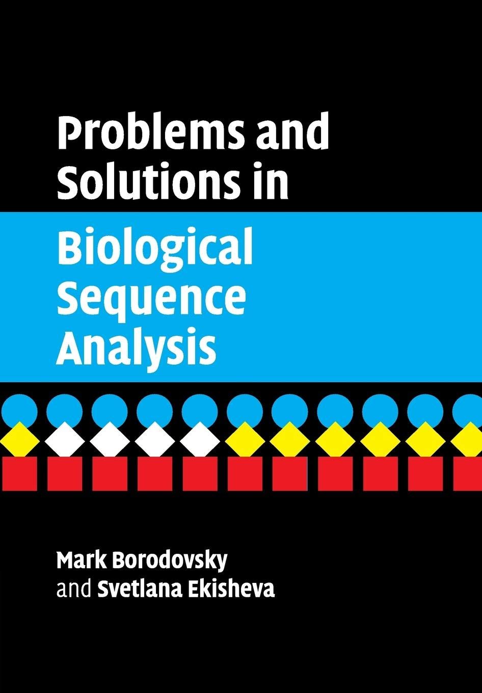 Problems and Solutions in Biological Sequence Analysis,Used