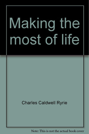 Making the most of life,Used