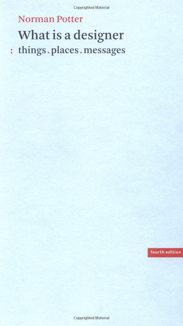 What Is A Designer: Things, Places, Messages,New