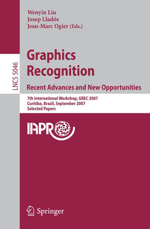 Graphics Recognition. Recent Advances and New Opportunities: 7th International Workshop, GREC 2007, Curitiba, Brazil, September ,Used