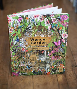 The Wonder Garden: Wander through 5 habitats to discover 80 amazing animals,Used