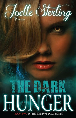 The Dark Hunger: Book Two Of The Eternal Dead Series,Used