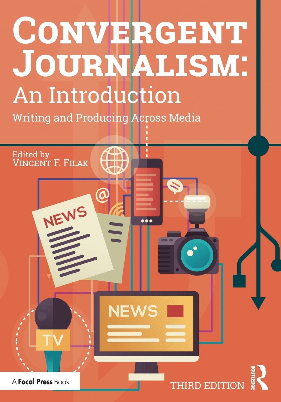 Convergent Journalism: An Introduction: Writing and Producing Across Media,Used