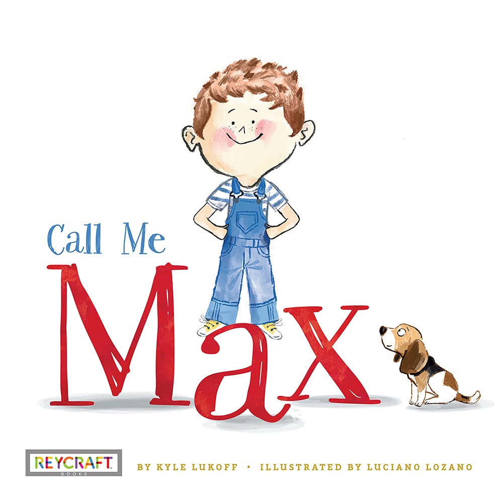 Call Me Max (Max And Friends Book 1)
