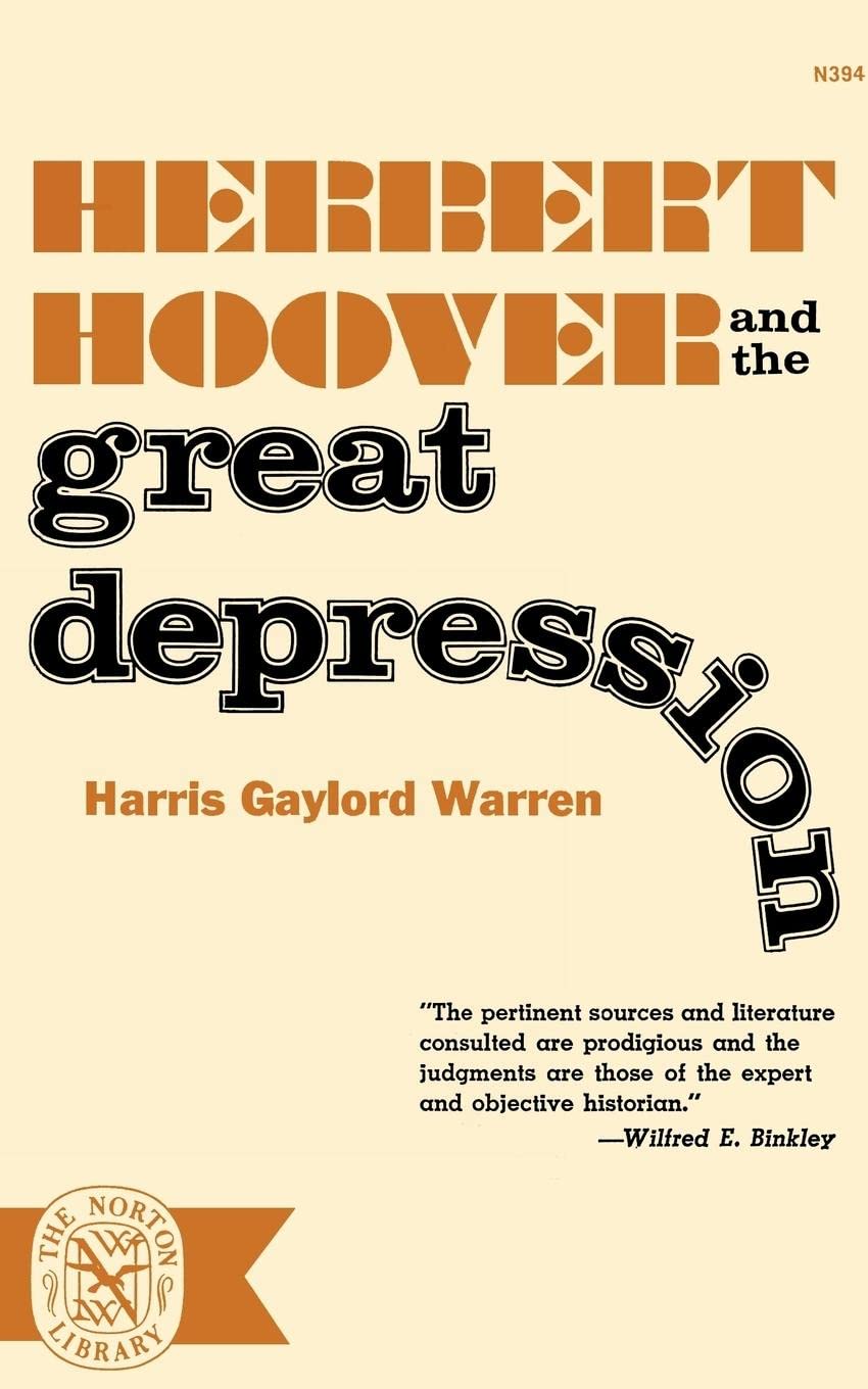 Herbert Hoover & Great Depression,Used