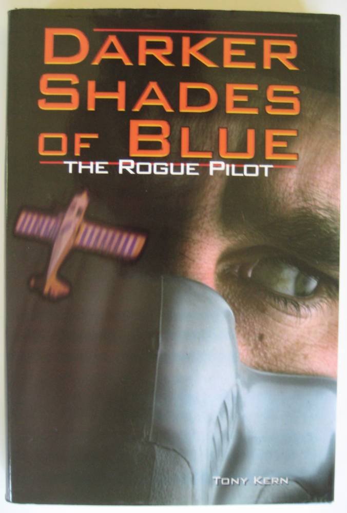 Darker Shades Of Blue: The Rogue Pilot,Used