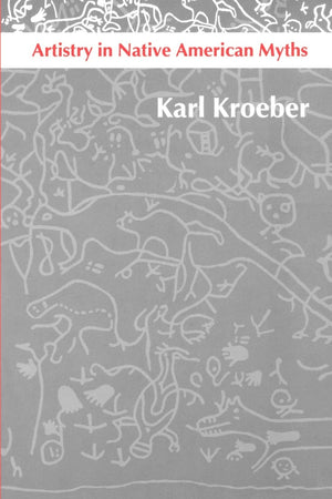 Artistry In Native American Myths (Texts And Contexts),Used
