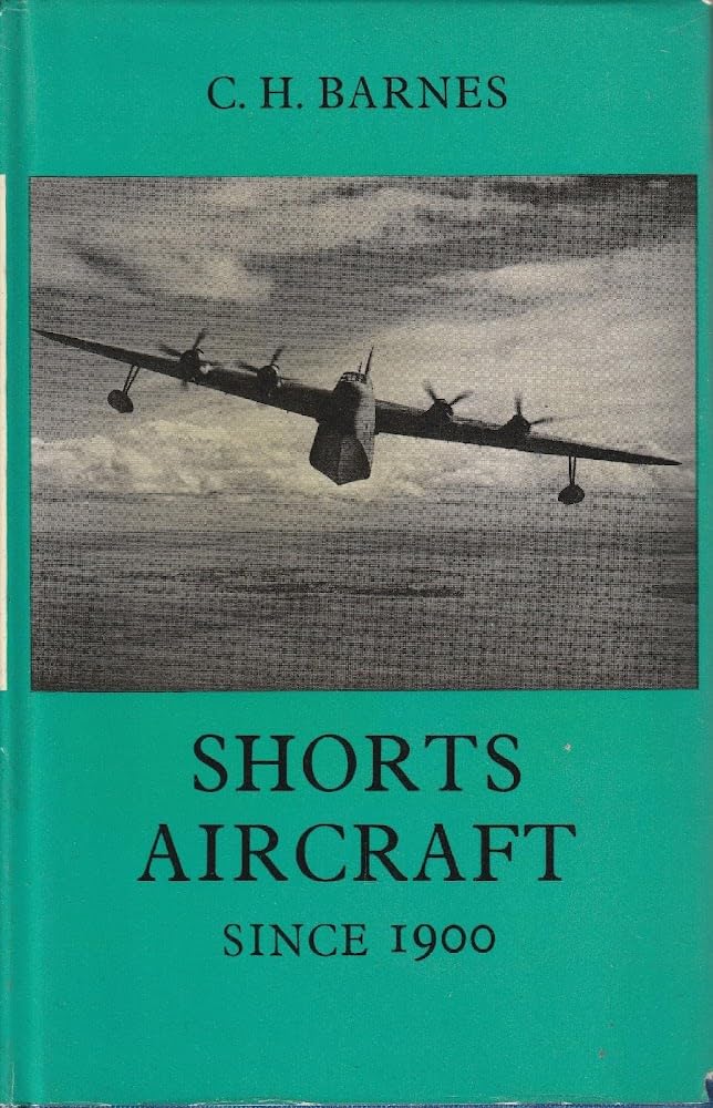 Shorts Aircraft Since 1900 (Putnam Aeronautical Books),New