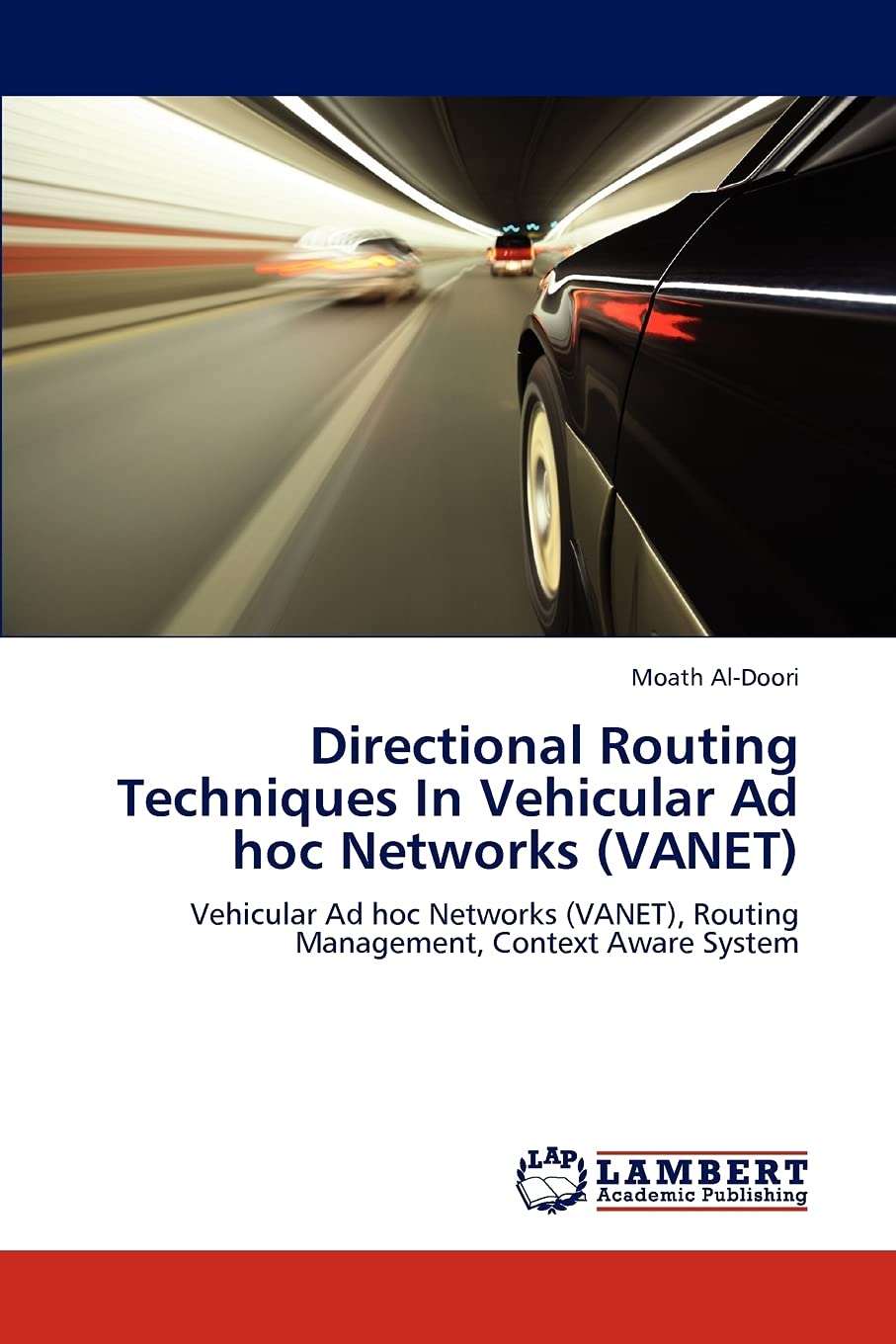 Directional Routing Techniques In Vehicular Ad hoc Networks (VANET): Vehicular Ad hoc Networks (VANET), Routing Management, Cont,Used