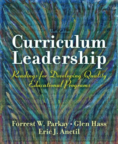 Curriculum Leadership: Readings for Developing Quality Educational Programs (9th Edition),Used