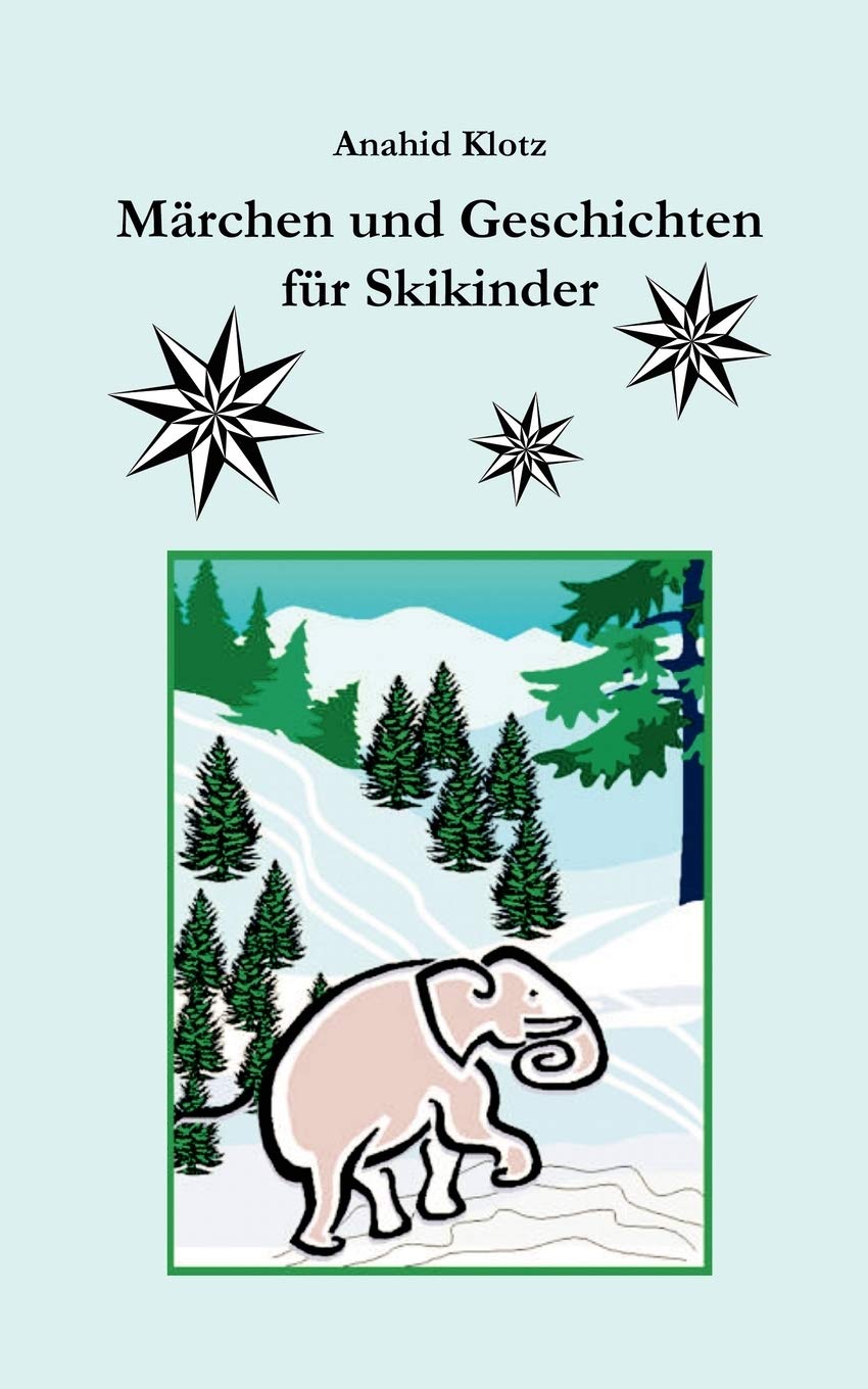 Mrchen und Geschichten fr Skikinder (German Edition),Used