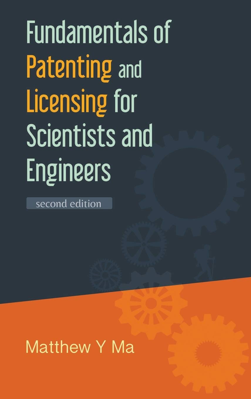 FUNDAMENTALS OF PATENTING AND LICENSING FOR SCIENTISTS AND ENGINEERS (2ND EDITION),Used