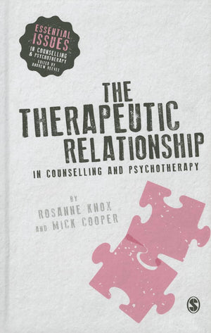 The Therapeutic Relationship in Counselling and Psychotherapy (Essential Issues in Counselling and Psychotherapy  Andrew Reeves,Used