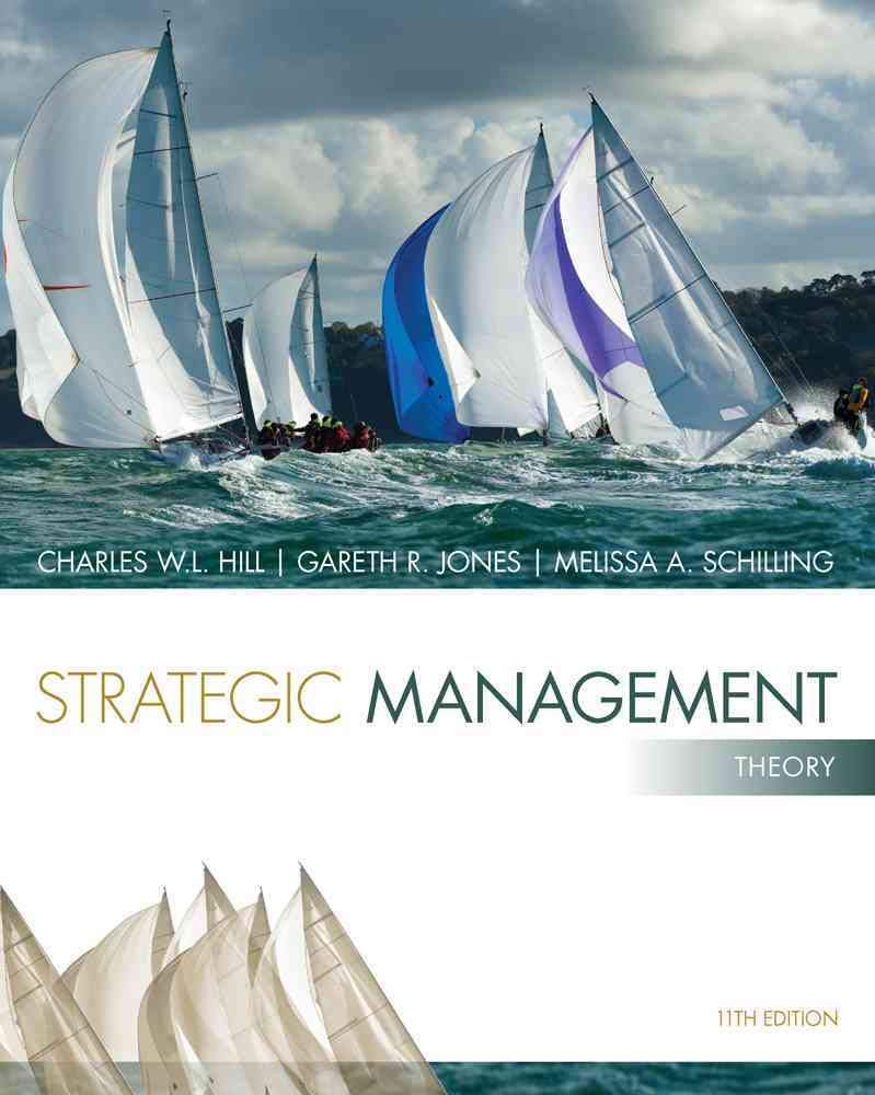 Strategic Management: Theory: An Integrated Approach,Used