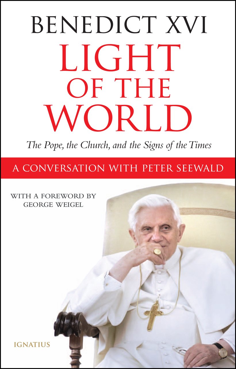 Light of the World: The Pope, The Church and the Signs Of The Times,Used