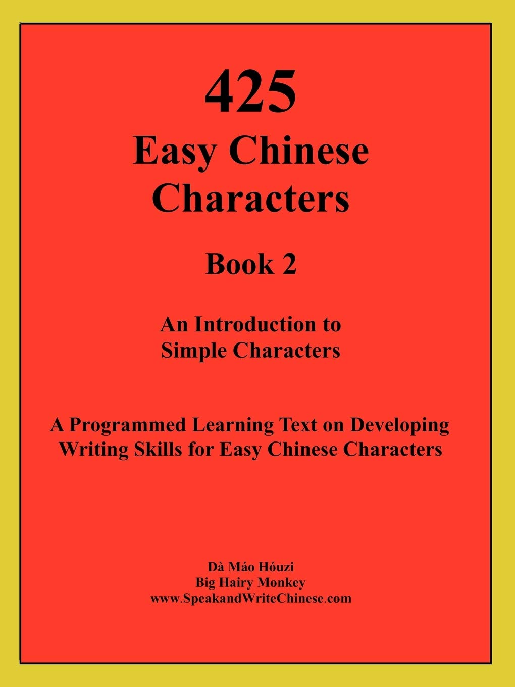 425 Easy Chinese Characters (Comprehensive Approach to Learning Chinese Language),Used