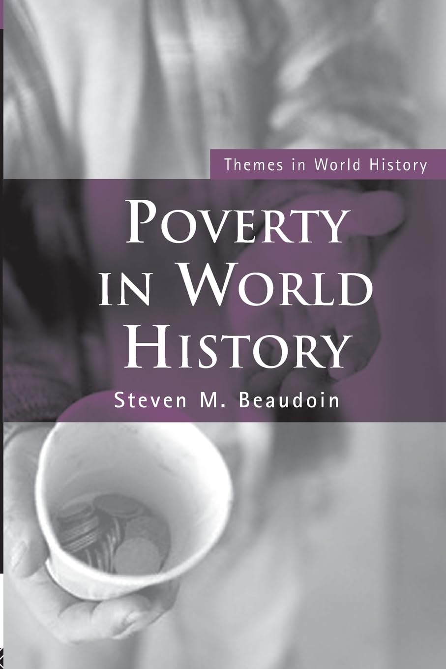 Poverty In World History (Themes In World History),Used