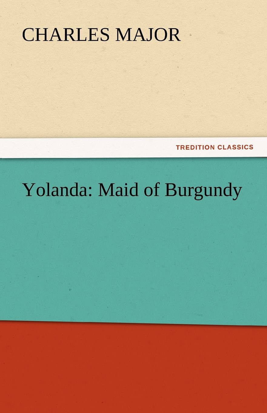 Yolanda: Maid of Burgundy,Used