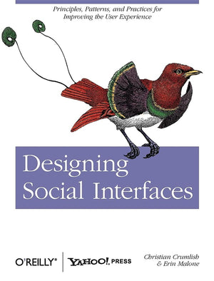Designing Social Interfaces: Principles, Patterns, and Practices for Improving the User Experience,Used